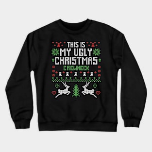 This Is My Ugly Christmas Crewneck Crewneck Sweatshirt